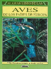 El gran libro de las Aves de los paises de  Europa.