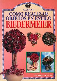 Biedermeier, como realizar objetos en estilo