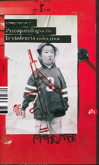 Psicopatologia de la Violencia Colectiva