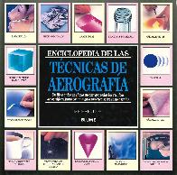 Enciclopedia de las tcnicas de Aerografa