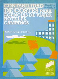 Contabilidad de costes : (agencias de viajes, hoteles, campings)