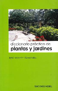 Diccionario Practico de Plantas y Jardines