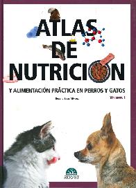 Atlas de nutricin y alimentacin prctica en perros y gatos - Vol 1