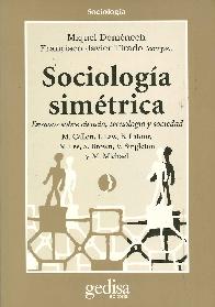 Sociologia Simetrica Ensayos sobre ciencia, tecnologia y sociedad