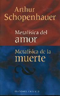 Metafisica del amor Metafisica de la muerte