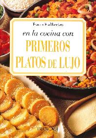 en la cocina con Primeros Platos de Lujo