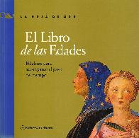 El libro de las edades, palabras para acompar el paso del tiempo coleccion la hoja de oro