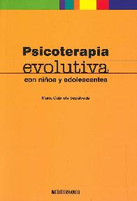 Psicoterapia Evolutiva con nios y adolescentes