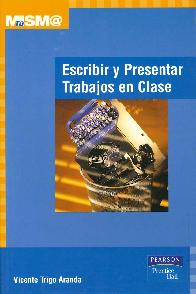 Escribir y Presentar Trabajos en Clase