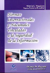 Normas Internacionales y Nacionales vinculadas a la Seguridad de la Informacin