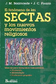 El fenomeno de las Sectas y los nuevos movimientos religiosos