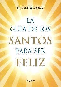 Guia de los Santos para Ser Feliz
