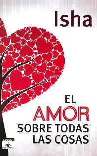 El amor sobre todas las cosas