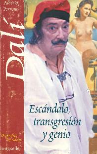 Dali Escandalo, Transgresiones y genio