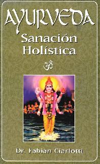 Ayurveda Sanacion Holistica