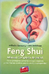 Feng Shui. Manual Completo de Salud