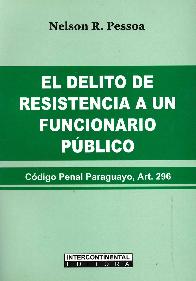 El Delito de Resistencia a un Funcionario Pblico