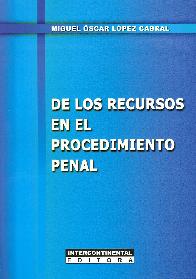 De los Recursos en el Procedimiento Penal