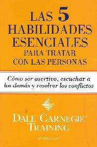 Las 5 Habilidades Esenciales para tratar con las personas