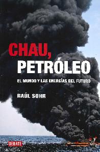 Chau, Petroleo