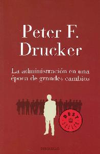 La administracin en una poca de grandes cambios