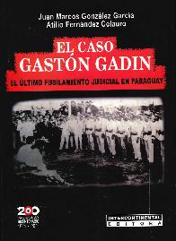 El caso Gastón Gadin