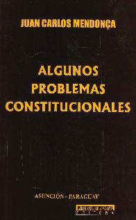 Algunos Problemas Constitucionales