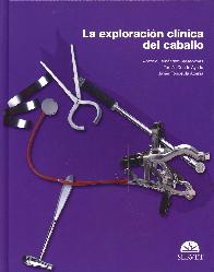 La Exploracin Clnica del Caballo
