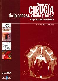 Manual de Ciruga de la cabeza, cuello y trax en pequeos animales