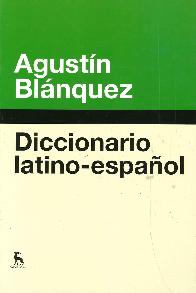Diccionario Latino-Espaol