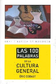 Las 100 palabras de la Cultural General