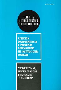 Atencin Sociosanitaria a Personas Dependientes en Instituciones Sociales