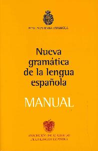 Nueva gramtica de la lengua espaola Manual