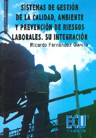 Sistema de Gestin de la Calidad, Ambiente y Prevencin de Riesgos Laborales