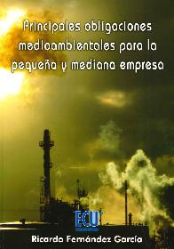 Principales Obligaciones Medioambientales para la Pequea y Mediana Empresa