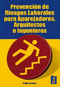 Prevencin de riesgos laborales para aparejadores, arquitectos e ingenieros