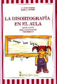 La Disortografa en el Aula