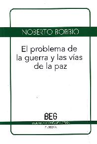 El Problema de la Guerra y la Vas de la Paz