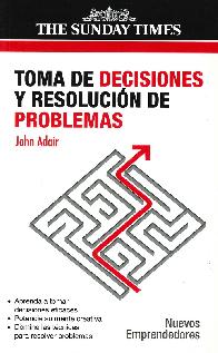 Toma de Decisiones y Resolucin de Problemas