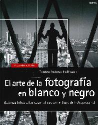 El arte de la fotografa en blanco y negro