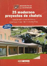 25 Modernos Proyectos de Chalets