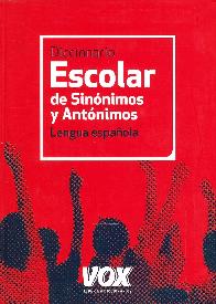 Diccionario Escolar de Sinnomos y Antnimos Lengua Espaola