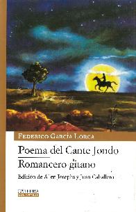 Poema del Cante Jondo / Romancero Gitano