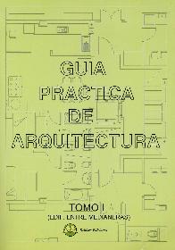 Gua Prctica de Arquitectura Tomo I ( Edif. Entre Medianeras )