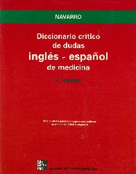 Diccionario critico de dudas espaol ingles medicina, mas de 40.000 palabras y expresiones inglesas