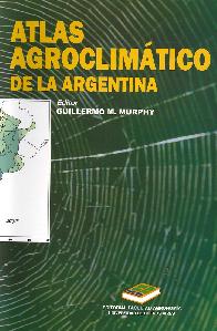 Atlas Agroclimtico de la Argentina