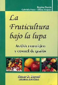 La Fruticultura Bajo la Lupa