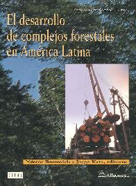 El Desarrollo de Complejos Forestales en Amrica Latina