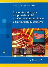 Anatoma Quirrgica del Plexo Braquial y de los Nervios Perofricos de la Extremidad Superior