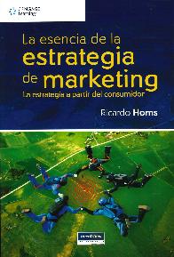 La esencia de la estrategia de marketing